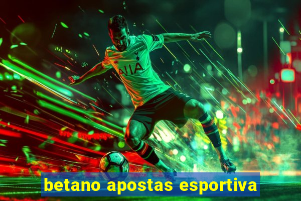 betano apostas esportiva